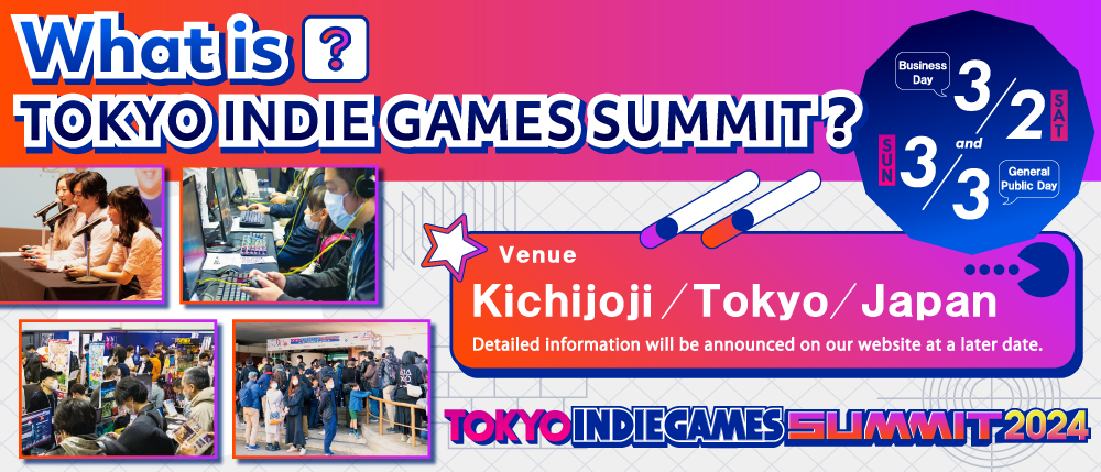 What is TOKYO INDIE GAMES SUMMIT?